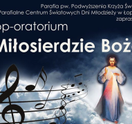 Pop-oratorium „MIŁOSIERDZIE BOŻE” w Łopusznie
